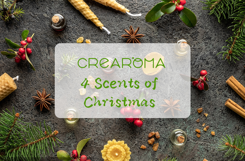 4 Scents of Christmas from Crearoma